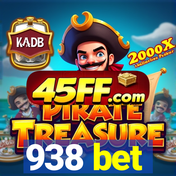938 bet